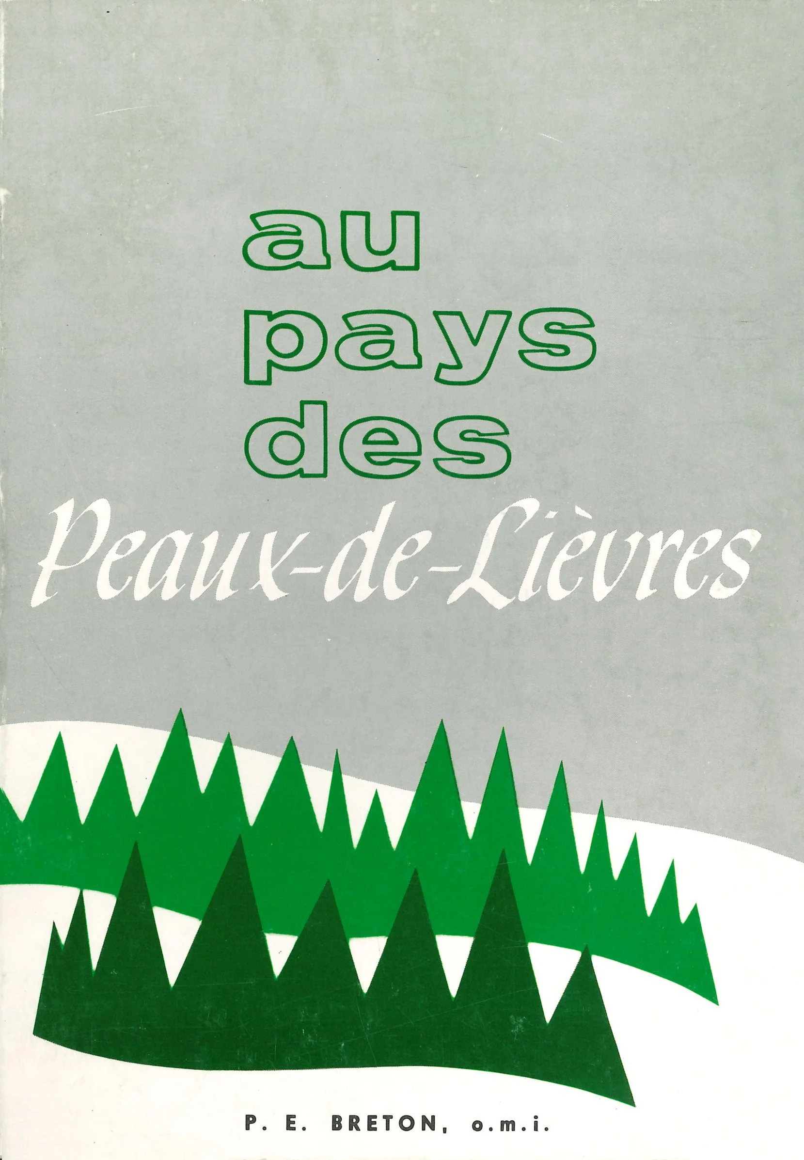Au pays de Peaux-de-Lievres
