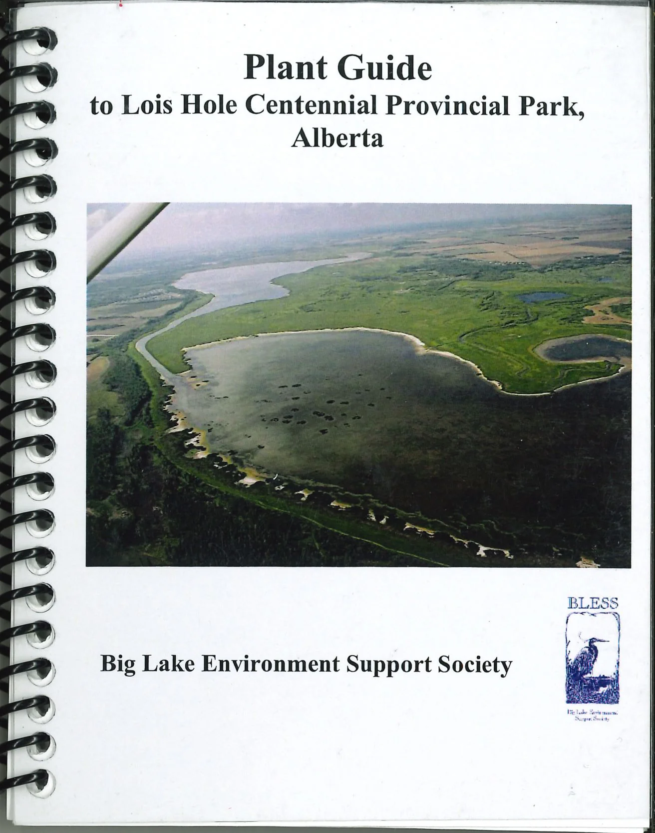 Plant Guide to Lois Hole Centennial Provincial Park, Alberta