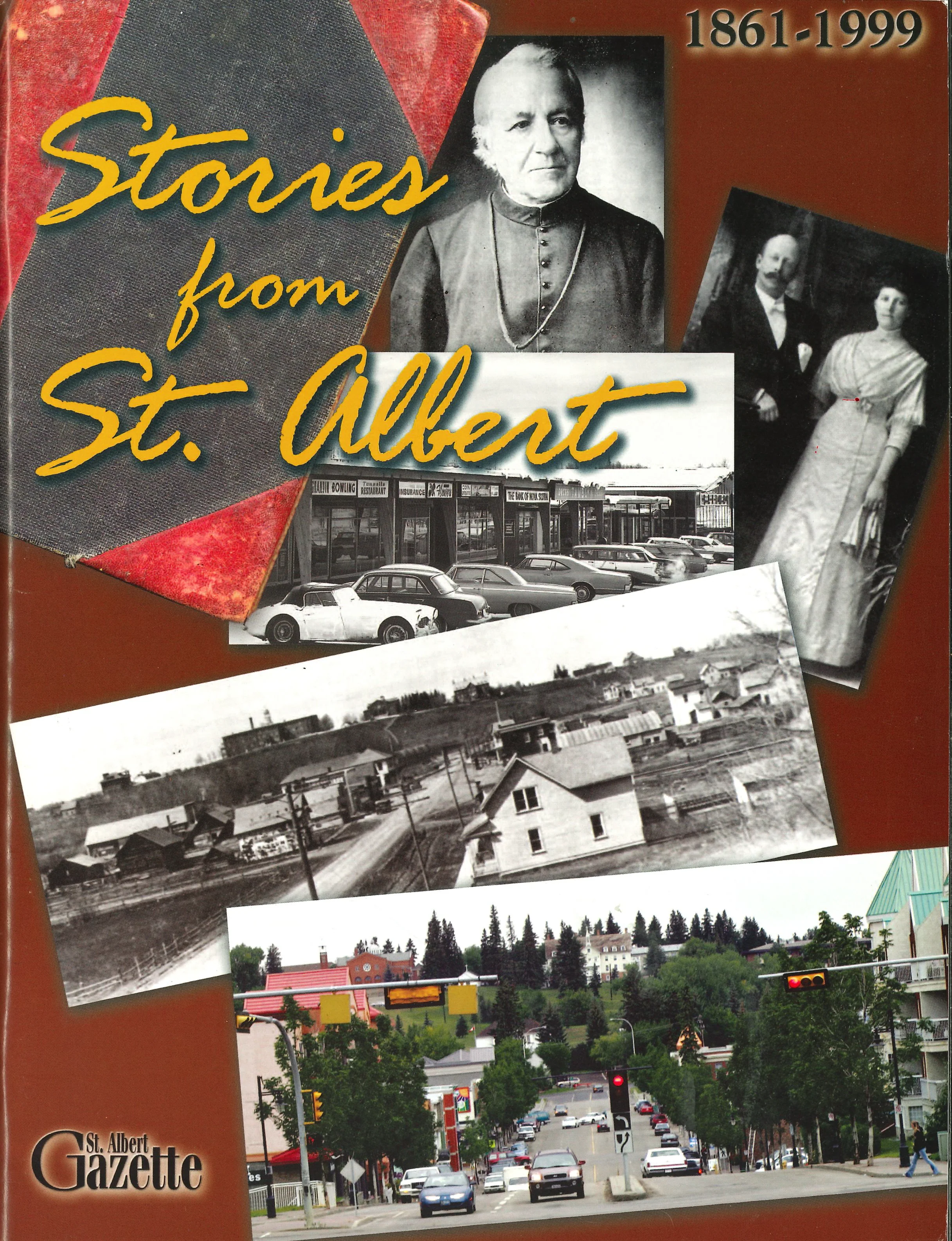 Stories from St. Albert 1861 - 1999